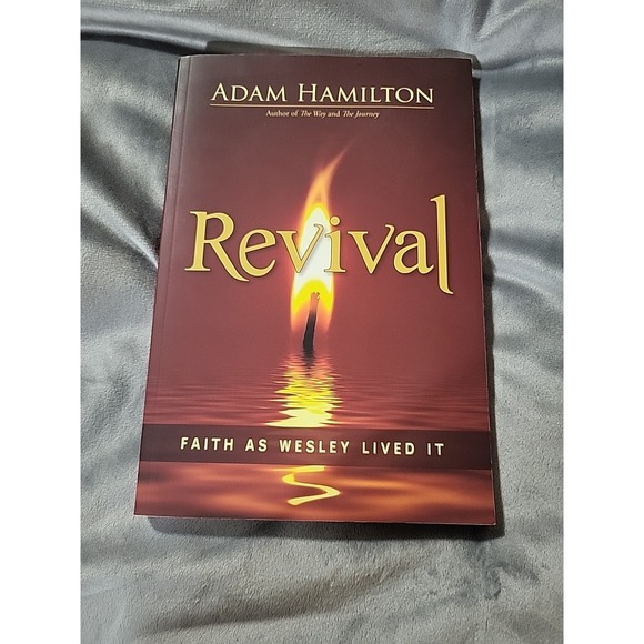 Other - Revival : Faith As Wesley Lived It by Adam Hamilton (2014,‎ Trade Paperback)